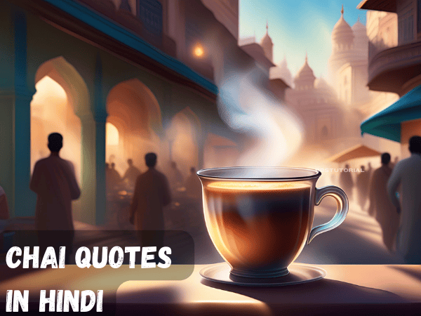 Chai Quotes in Hindi