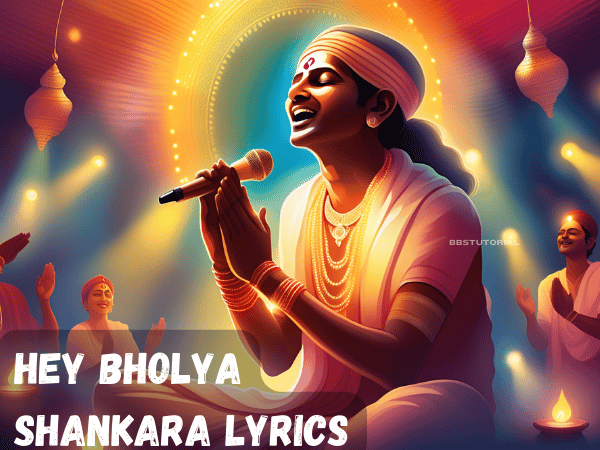 Hey Bholya Shankara Lyrics